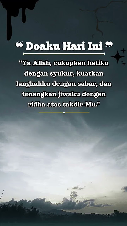 Doa ku hari ini ya allah _ doaku untuk hari ini _ story wa doa ku hari ini #doaku #quotes #doaharian