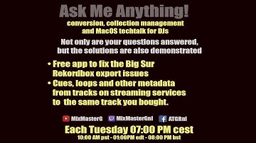 Ask me Anything conversion, collection management and MacOS tech-talk for DJs