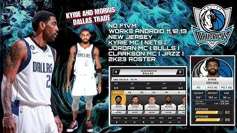 NBA 2K23 [ DEF / RETRO ] | KYRIE AND MORRIS TRADE TO DALLAS | NO F1VM | ANDROID 11,12,13 | AND MORE