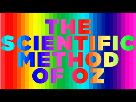 Scientific Method Explained with The Wizard of Oz - Hypothesis, Testing, Discovery