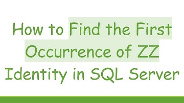 How to Find the First Occurrence of ZZ Identity in SQL Server