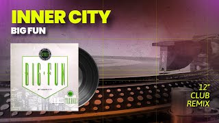 Inner City - Big Fun (Club Remix) 12\
