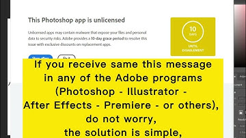 easy way to fix this unlicensed Photoshop app will be disabled soon