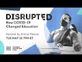 WATCH LIVE: DISRUPTED — How COVID Changed Education — a PBS NewsHour Student Reporting Labs Special