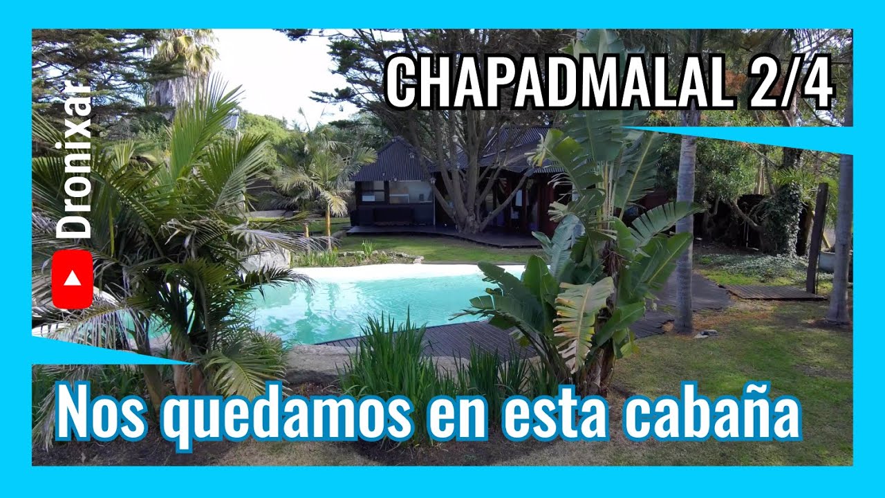 CHAPADMALAL 2/4 - Dormir en una cabaña en Chapa - La Estafeta - Una sesión de bienestar en 4k 📺