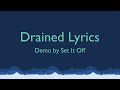 Set it off demo  drained lyrics