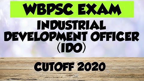 IDO । Industrial Development Officer । WBPSC RESULT | CUTOFF || INTERVIEW