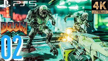 Doom Gameplay Walkthrough (PS5 4K 60FPS) PART 2 No Commentary