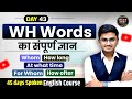 Day 43 | All Wh Words In Detail | English Speaking Practice | Mass Study Live