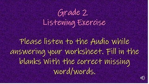 Grade 2 Listening Exercise