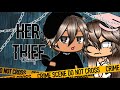 Her Thief | Gacha Life | Original GLMM |⚠️FLASH WARNING⚠️|• Søul •