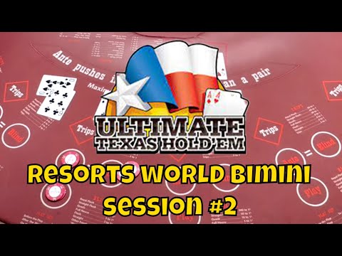 Ultimate Texas Hold'em at Resorts World Bimini - Session 2!