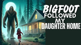 BIGFOOT Followed My Daughter Home From Graveyard | BIGFOOT HORROR STORIES SIGHTINGS PODCAST