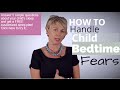 Bedtime Anxiety In Children