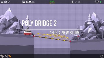Poly Bridge 2 1-02 A New Slope