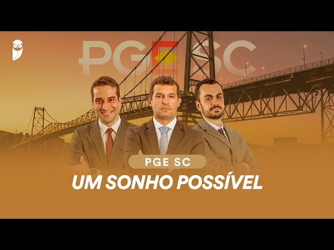 Episódio 1 - Procurador PGE SC: Um sonho possível!