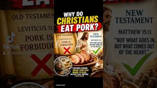 Why Do Christians Eat Pork If the Bible Forbids It? 👀”