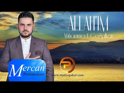 Muhammed Çoğalkan | ALLAH'IM | Yeni #ilahiler