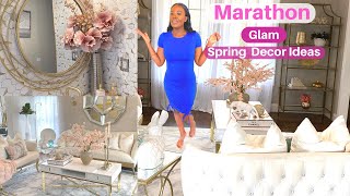 GLAM SPRING DECOR IDEAS &amp; TOUR MARATHON | Decorate With Me ! Glam Home Decor | part 1