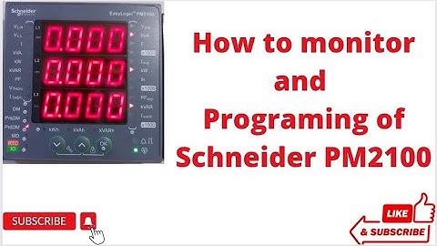 Schneider easylogic PM2100 parametters monitoring and programing. online