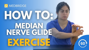 How to Do Median Nerve Glide Exercises | 60 Seconds | MedBridge