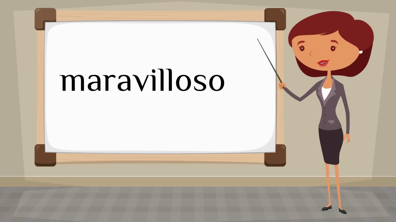 How Do You Say wonderful In Spanish YouTube