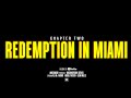 REDEMPTION IN MIAMI | Chapter 2 Trailer