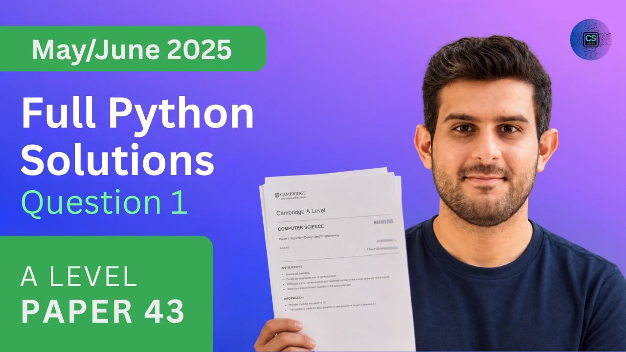 Paper 43 May/June 2025 Python Q1 | A Level Computer Science 9618 - YouTube
