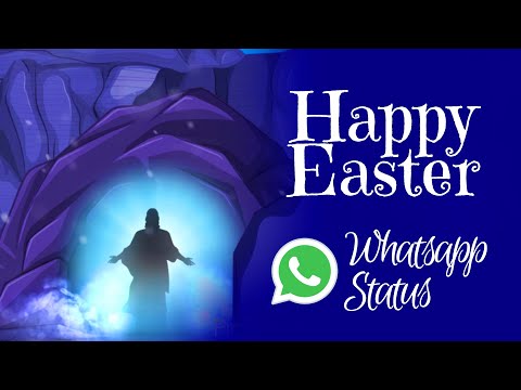 Happy Easter  Whatsapp Status ! Jesus has risen! Download Now!