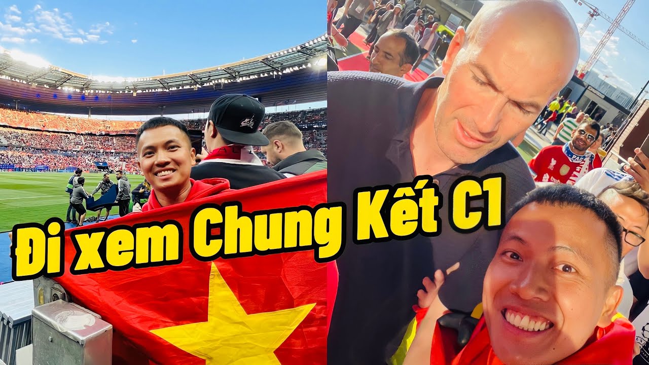 Đỗ Kim Phúc đi xem chung kết C1 Real Madrid vs Liverpool lần đầu gặp Zidane và dàn siêu sao Thế Giới