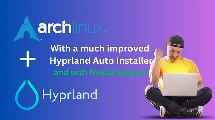 Verbesserte Installation auf Arch: Hyprland mit Nvidia-Unterstützung