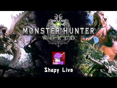 【Shapy Live】魔物獵人世界/MHW-邊打邊聊#52-素材人品與貓車