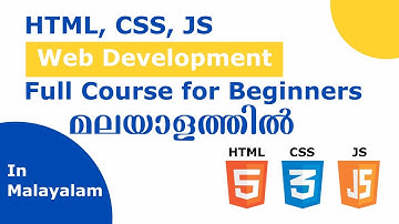 HTML, CSS, Javascript Beginners Full Tutorial In Malayalam