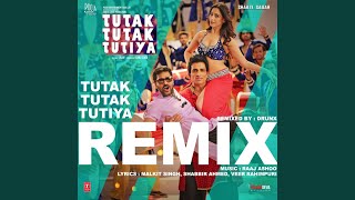 Tutak Tutak Tutiya - Remix (Remix By Drunx)