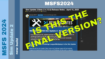 🔥 POTENTIAL RELEASE CANDIDATE? NEW MSFS 2024 Beta Fixes! Sim Update 2 Deep Dive✈️
