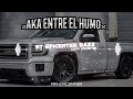 Aka Entre El Humo - Cartel De Santa x Los Dos Carnales EPICENTER BASS [ AIR ]