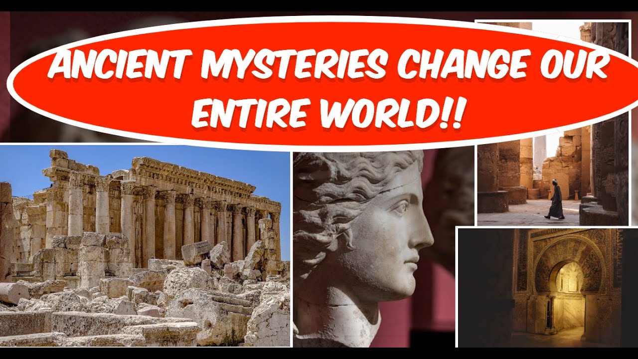 Will Ancient MYSTERIES Change Our Entire World? 5 mind boggling ...