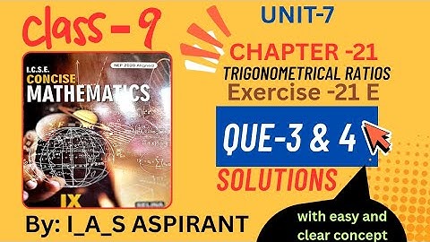 Solutions to Exercise 21E QUE-3&4 trigonometrical Ratios (Chapter 21)‼️ICSE BOARD❕class 9 #SELINA