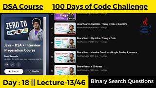 Day:18 || Lec-15/46 || Binary Search Ques. || Kunal Kushwaha's DSA course || 100DaysOfCodeChallenge