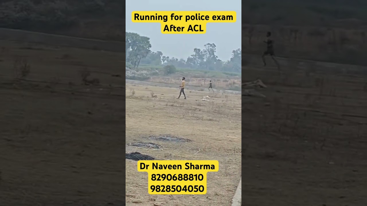 Get for for police exam after ACL . 