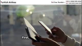 Step by Step Guide to Turkish Airlines Refund for International Flights