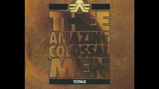 thee amazing colossal men- Lies