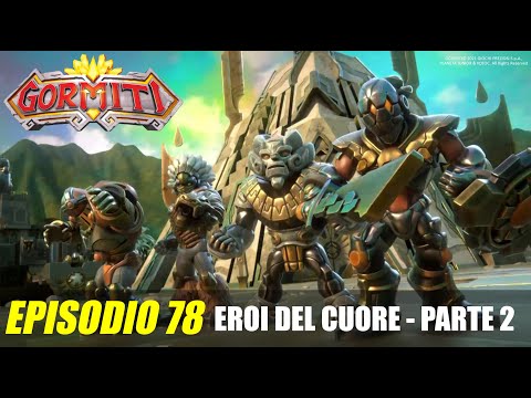 Gormiti | Episodio 78 - Eroi del Cuore Parte 2