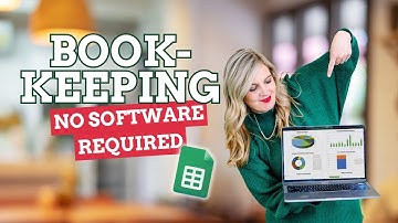 How to Start Bookkeeping for Free (Easy Google Sheets Tutorial)
