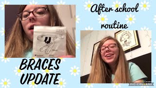 After school routine/ braces updated