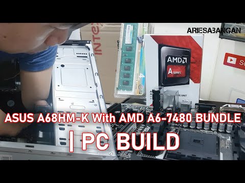 AMD A6-7480, ASUS A68HM K, SILICON POWER 4GB DDR3 1600 | PC BUILD | ARIESABANGAN