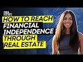 How to reach financial independence through real estate