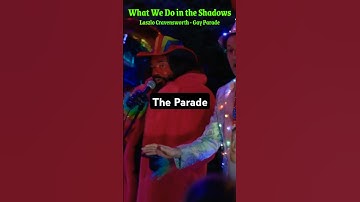 The Parade 🏳️‍🌈 Laszlo Cravensworth 🦇 What We Do in he Shadows #shorts #funny