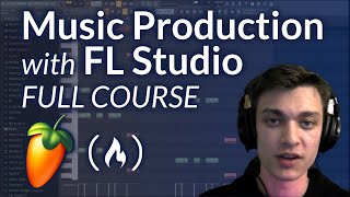 Music Production with FL Studio – Full Tutorial for Beginners screenshot 5