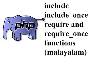 php include|include_once|require and require_once functions (malayalam)